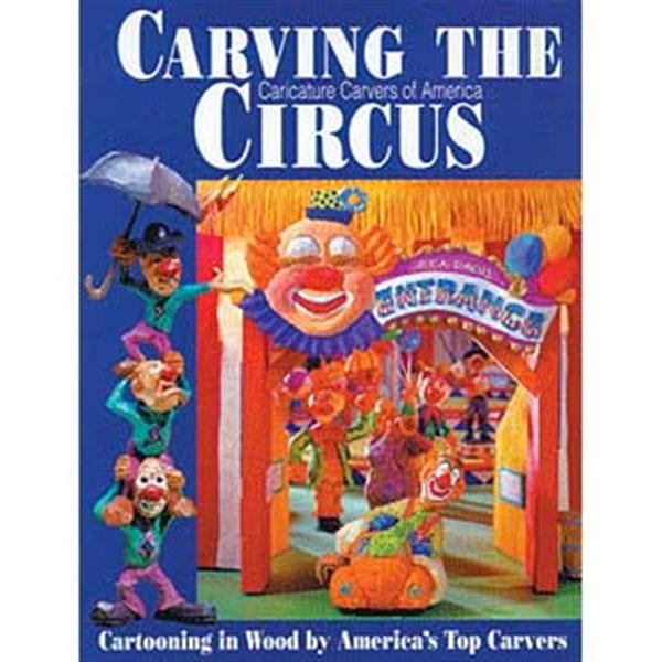 Carving the 'Caricature Carvers of America' Circus