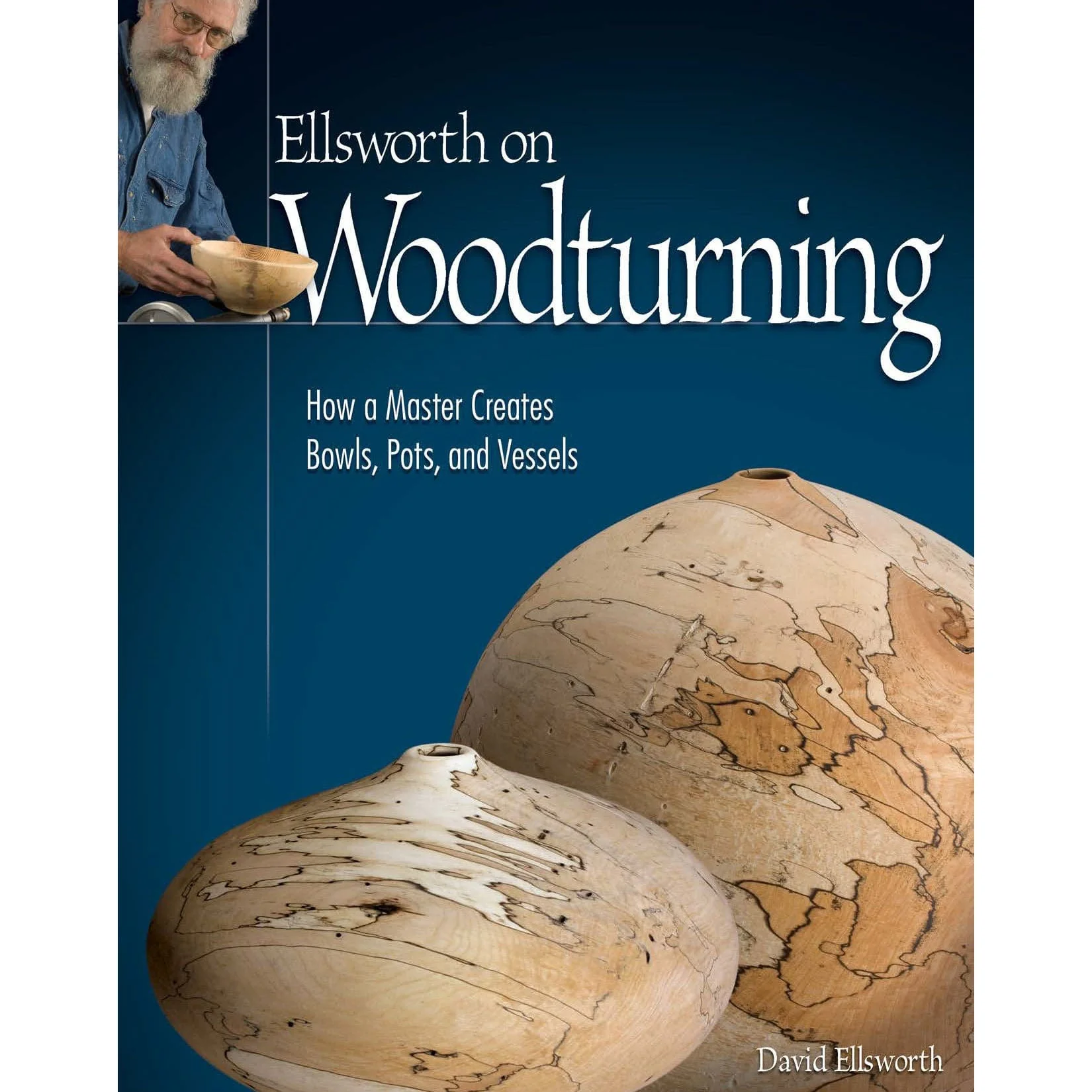 Ellsworth on Woodturning (Paperback)