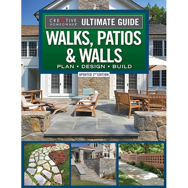 Ultimate Guide to Walks, Patios, & Walls, Updated 2nd Edition