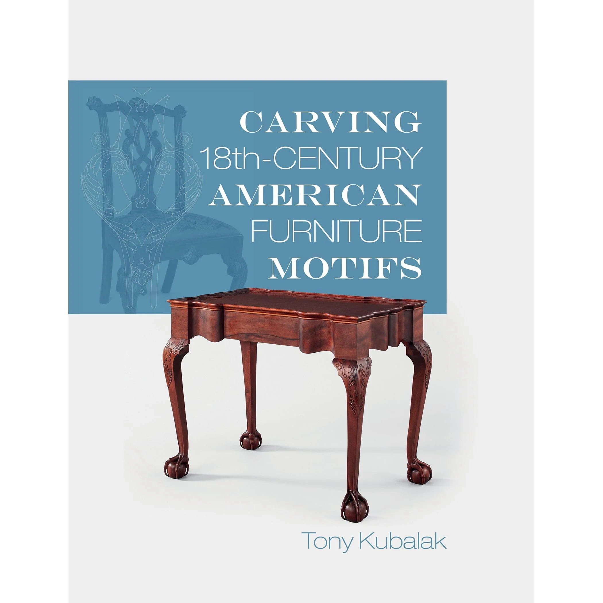 Carving 18th-Century American Furniture Motifs - Image 7