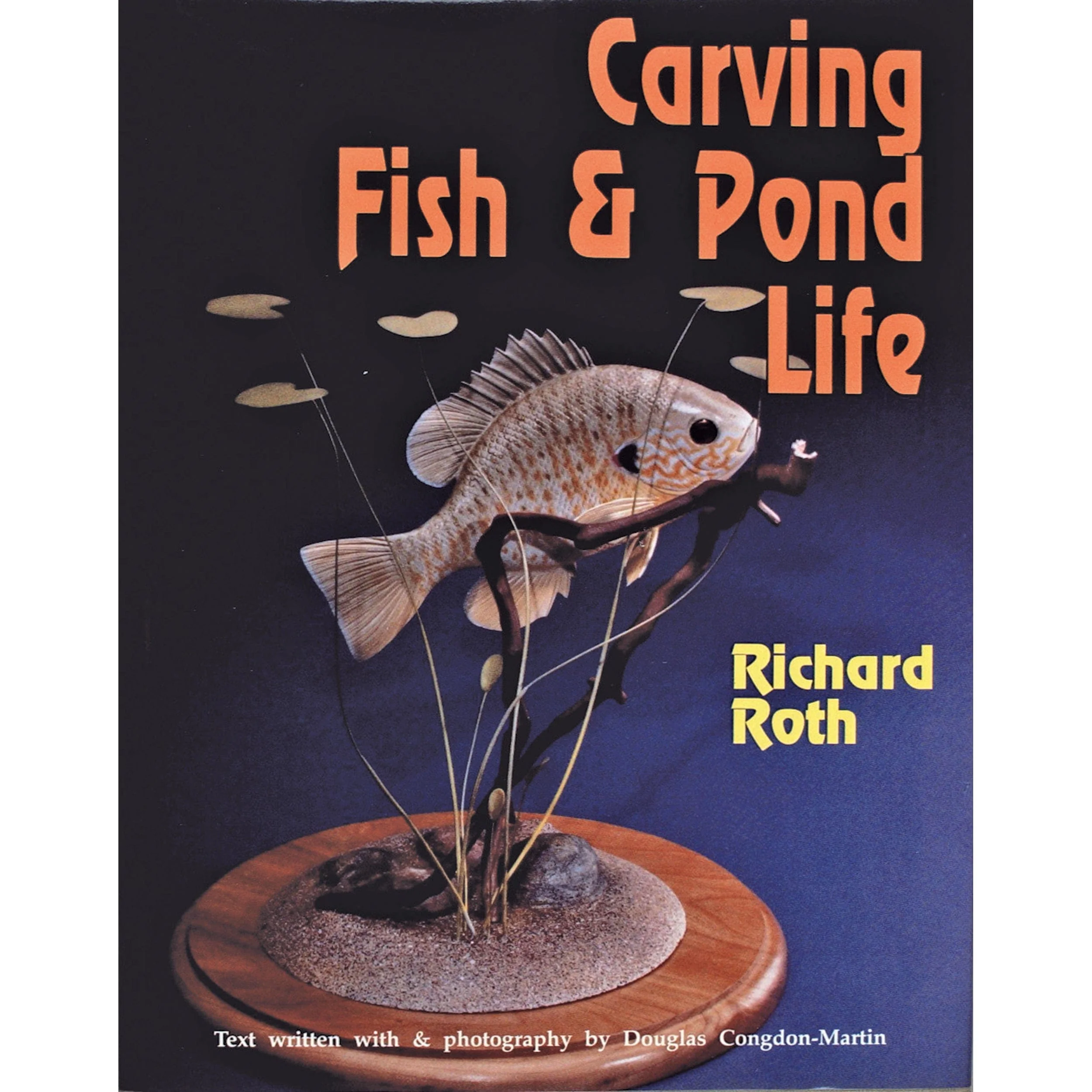 Carving Fish and Pond Life