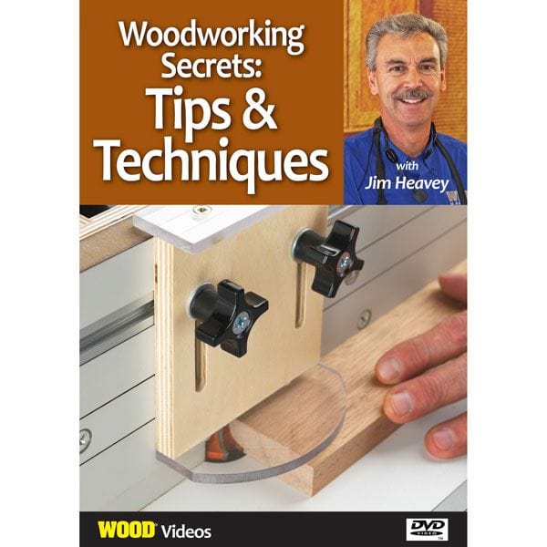 The Best of Jim Heavey on DVD: Woodworking Secrets: Tips & Techniques